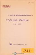 Ikegai-Ikegai FX15 & FX15N, NC Lathes Tooling Manual-FX15-01